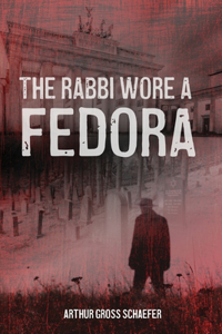 Rabbi Wore a Fedora