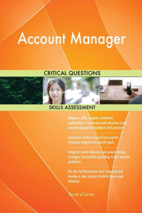 Account Manager Critical Questions Skills Assessment