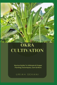 Okra Cultivation