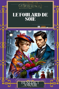 Le Foulard de Soie