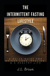 Intermittent Fasting Lifestyle