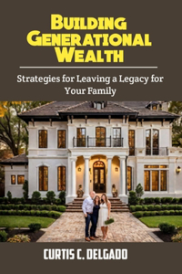 Building Generational Wealth