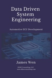 Data Driven System Engineering