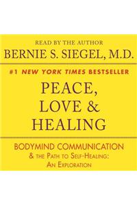 Peace, Love and Healing