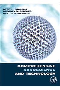 Comprehensive Nanoscience and Technology