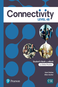 Connectivity Level 4b Student's Book & Interactive Student's eBook with Online Practice, Digital Resources and App