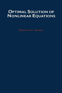Optimal Solution of Nonlinear Equations