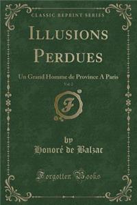 Illusions Perdues, Vol. 2