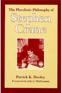 Pluralistic Philosophy of Stephen Crane