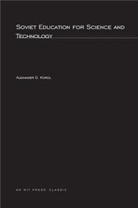 Soviet Education for Science and Technology