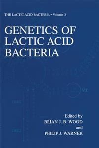 Genetics of Lactic Acid Bacteria