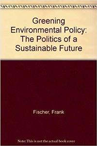 Greening Environmental Policy