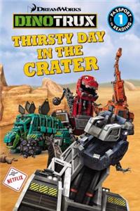 Dinotrux: Thirsty Day in the Crater