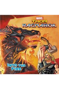 Marvel's Thor: Ragnarok: Into the Fire