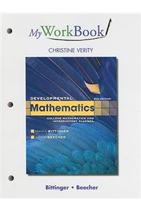 Developmental Mathematics, My Workbook