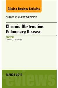 Copd, an Issue of Clinics in Chest Medicine