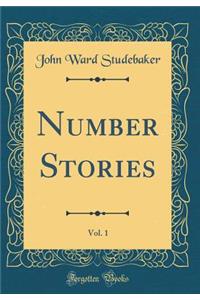 Number Stories, Vol. 1 (Classic Reprint)