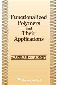 Functionalized Polymers and Their Applications