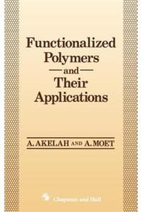 Functionalized Polymers and Their Applications
