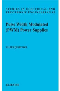 Pulse Width Modulated (Pwm) Power Supplies
