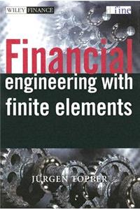 Financial Engineering with Finite Elements