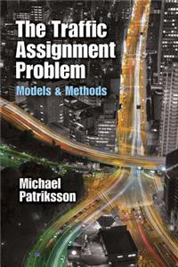 The Traffic Assignment Problem