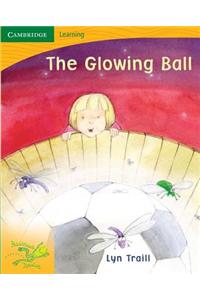 Pobblebonk Reading 4.10 The Glowing Ball