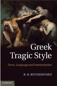 Greek Tragic Style