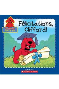 F?licitations, Clifford!