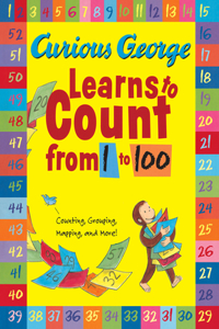 Curious George Learns to Count from 1 to 100