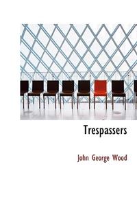 Trespassers