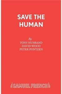 Save the Human