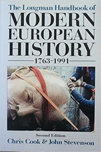 Longman Handbook of Modern European History, 1763-1991