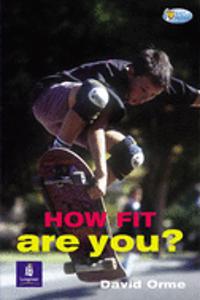 How Fit are You?