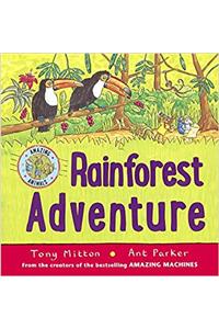 Rainforest Adventure (Amazing, Animals)