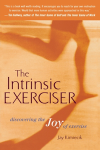 Intrinsic Exerciser