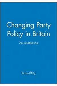 Changing Party Policy in Britain