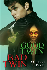 Good Twin, Bad Twin