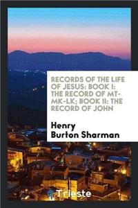 Records of the Life of Jesus