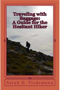 Traveling with Baggage