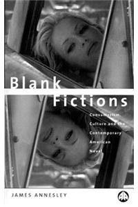 Blank Fictions: Consumerism, Culture and the Contemporary American Novel