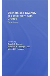 Strength and Diversity in Social Work with Groups