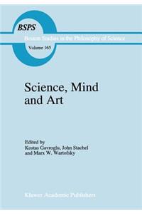 Science, Mind and Art