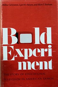 Bold Experiment: The Story of Educational Television in American Samoa