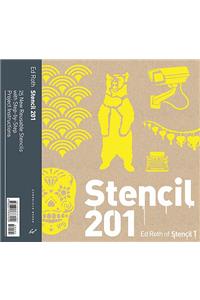 Stencil 201: 25 New Reusable Stencils with Step-By-Step Project Instructions