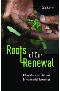 Roots of Our Renewal