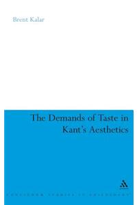 Demands of Taste in Kant's Aesthetics