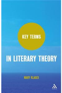 Key Terms in Literary Theory