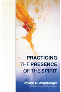 Practicing Presence of Spirit