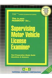 Supervising Motor Vehicle License Examiner